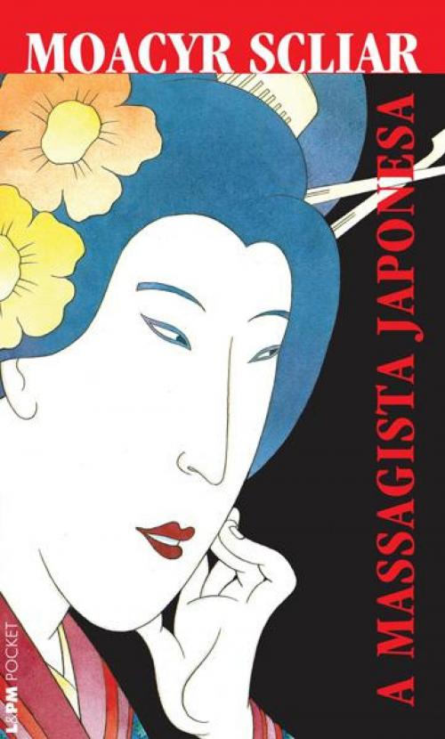 Cover of the book A Massagista Japonesa by Moacyr Scliar, L&PM Editores
