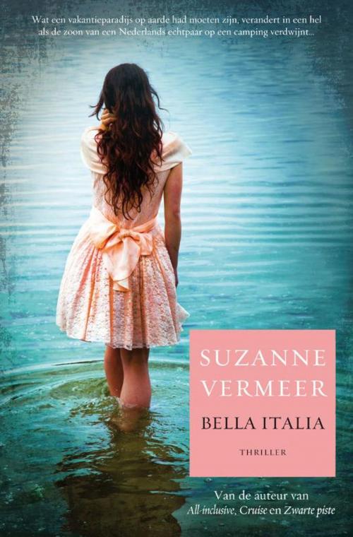 Cover of the book Bella Italia by Suzanne Vermeer, Bruna Uitgevers B.V., A.W.
