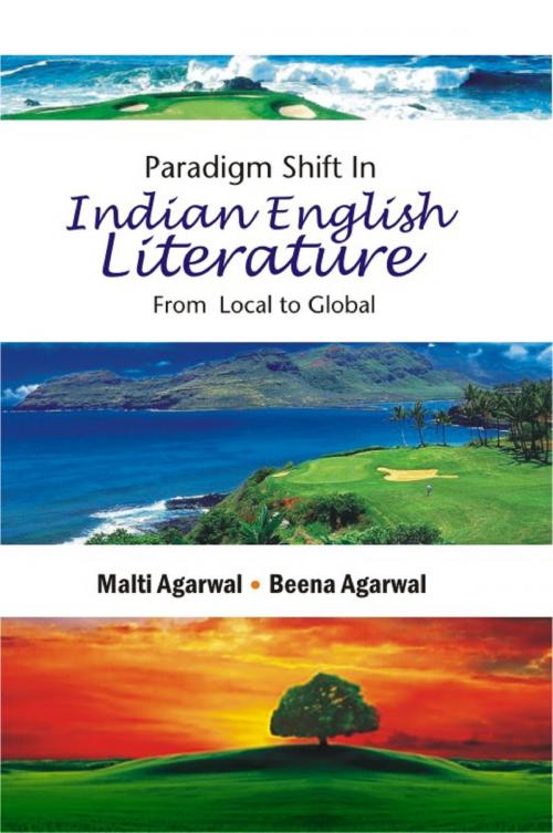 Cover of the book Paradigm Shift in Indian English Literature by Dr. Malti Agarwal, Dr. Beena Agarwal, Aadi Publications