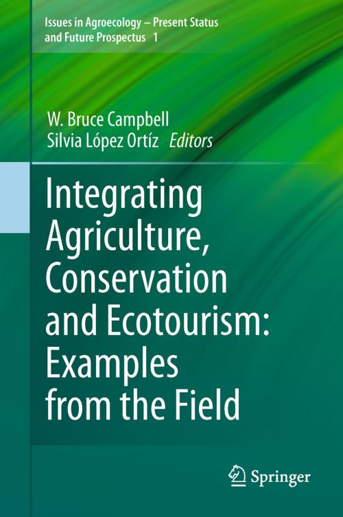 Cover of the book Integrating Agriculture, Conservation and Ecotourism: Examples from the Field by , Springer Netherlands