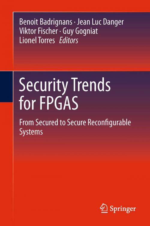 Cover of the book Security Trends for FPGAS by , Springer Netherlands