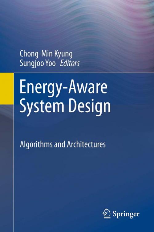 Cover of the book Energy-Aware System Design by , Springer Netherlands