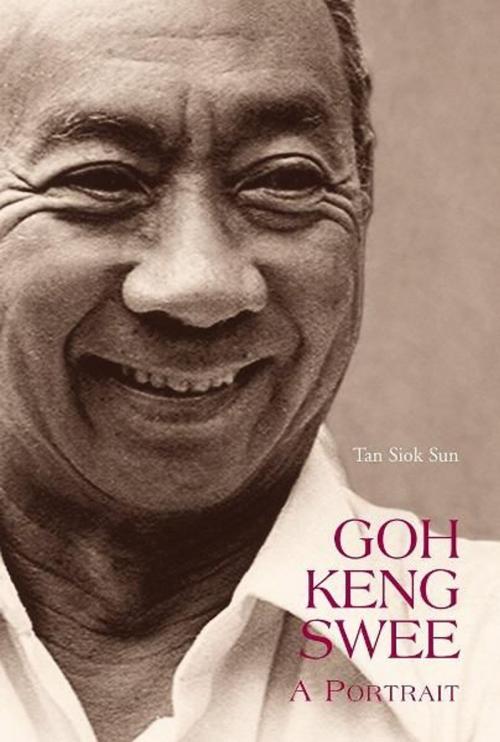 Cover of the book Goh Keng Swee: A Portrait by Tan Siok Sun, Editions Didier Millet