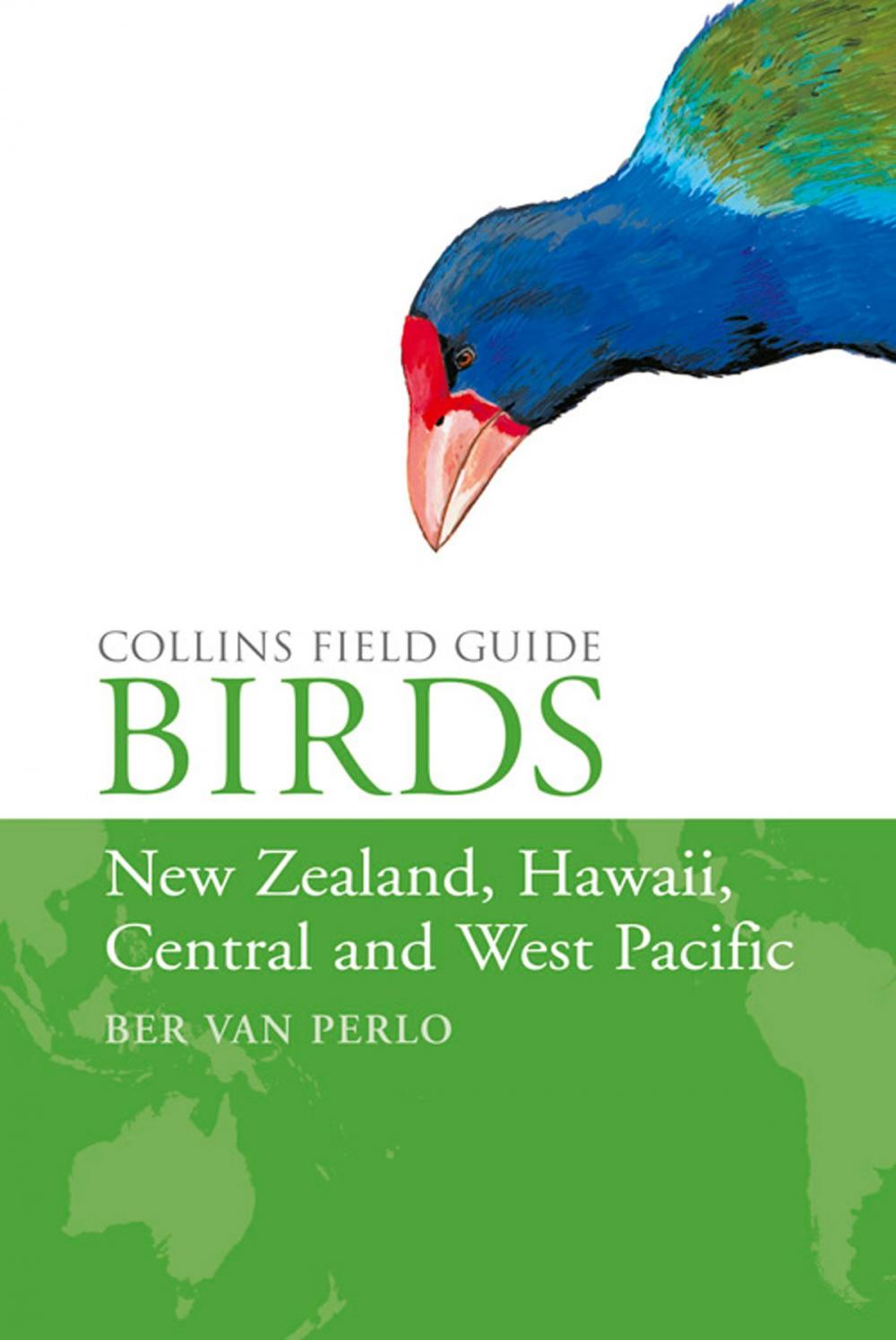 Big bigCover of Birds of New Zealand, Hawaii, Central and West Pacific (Collins Field Guide)