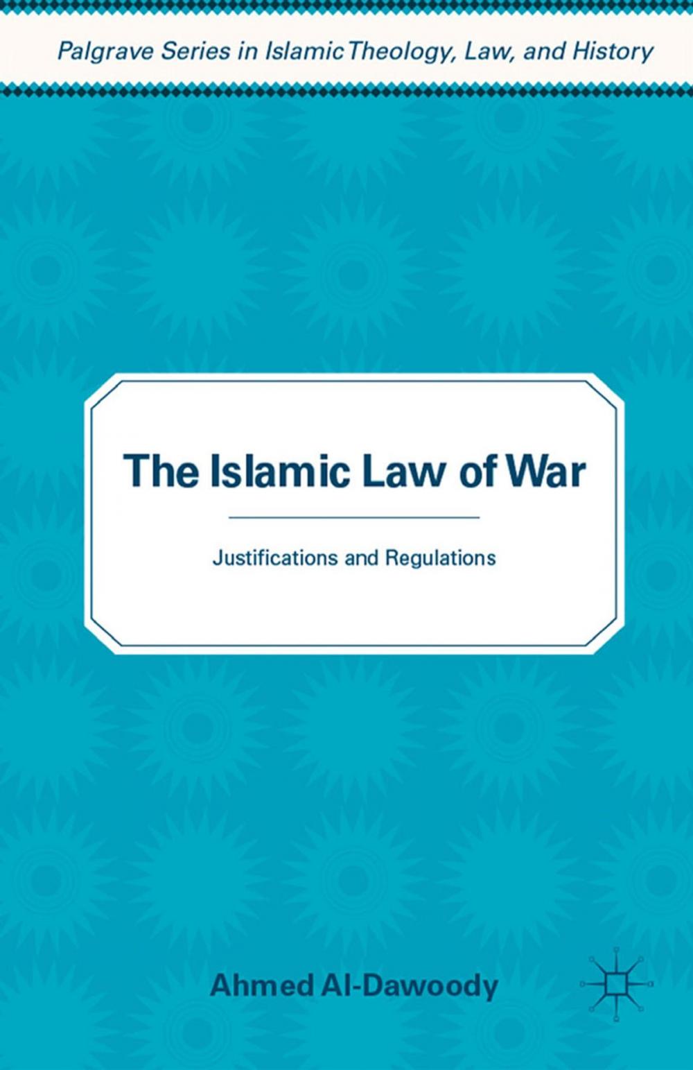 Big bigCover of The Islamic Law of War