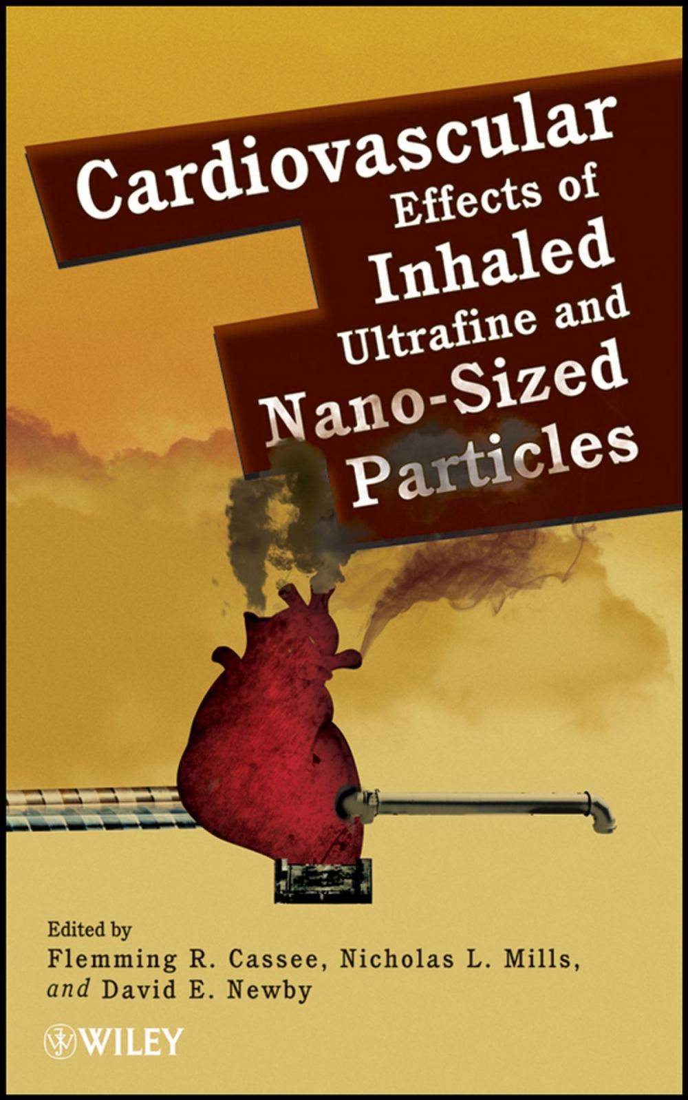 Big bigCover of Cardiovascular Effects of Inhaled Ultrafine and Nano-Sized Particles