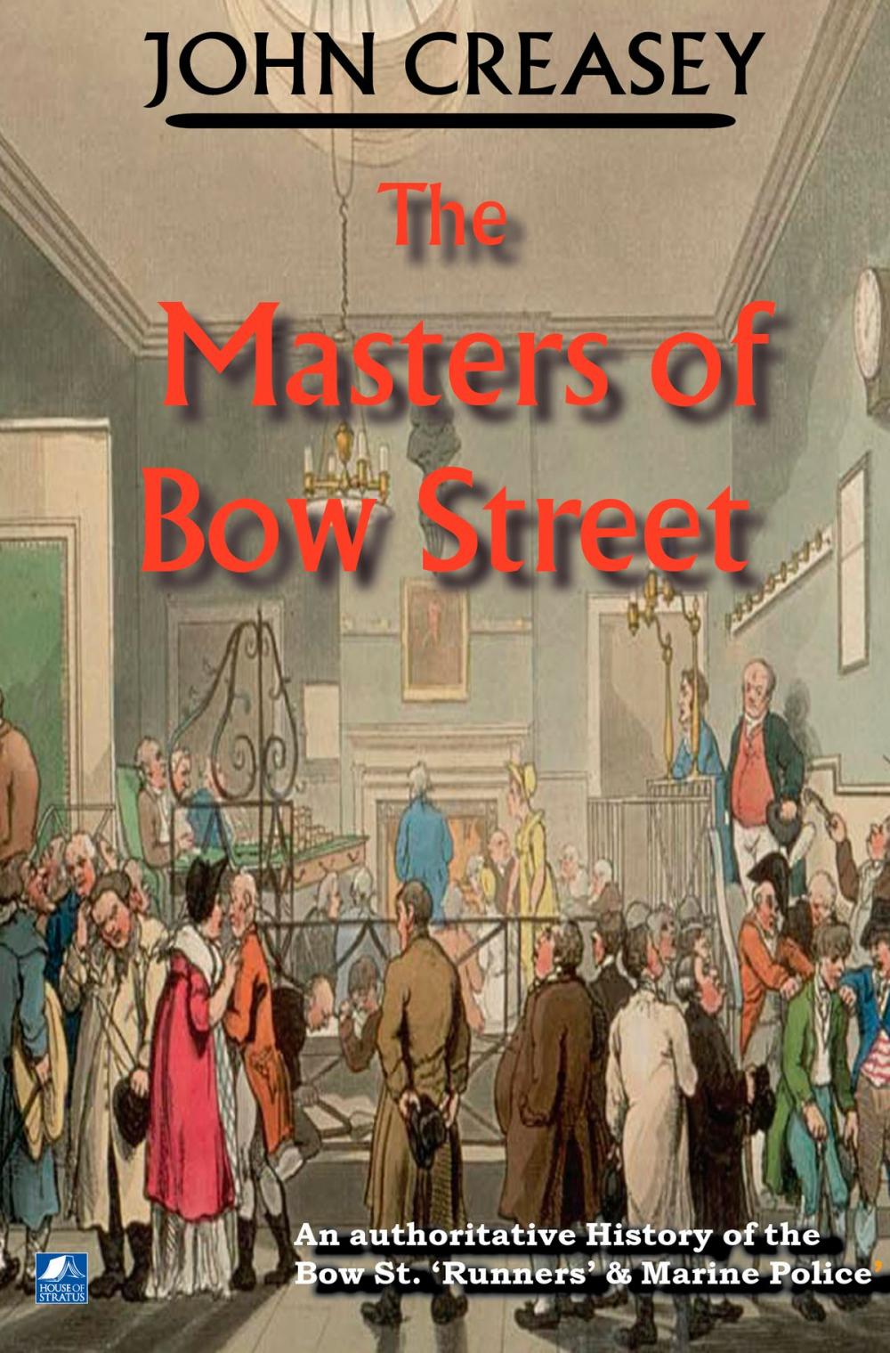 Big bigCover of The Masters Of Bow Street