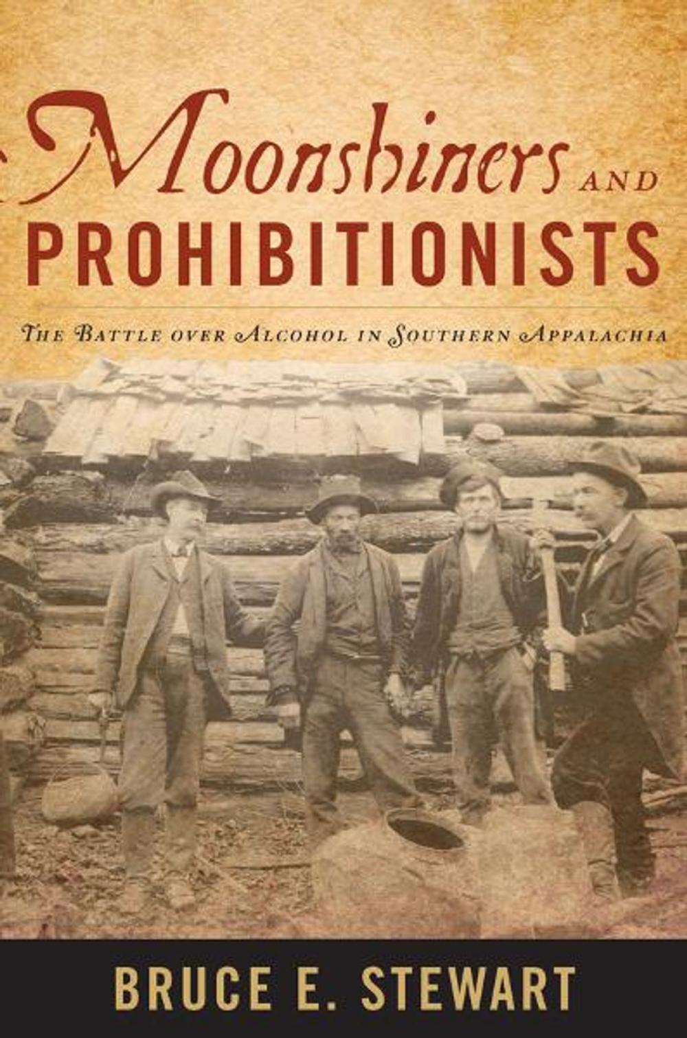 Big bigCover of Moonshiners and Prohibitionists