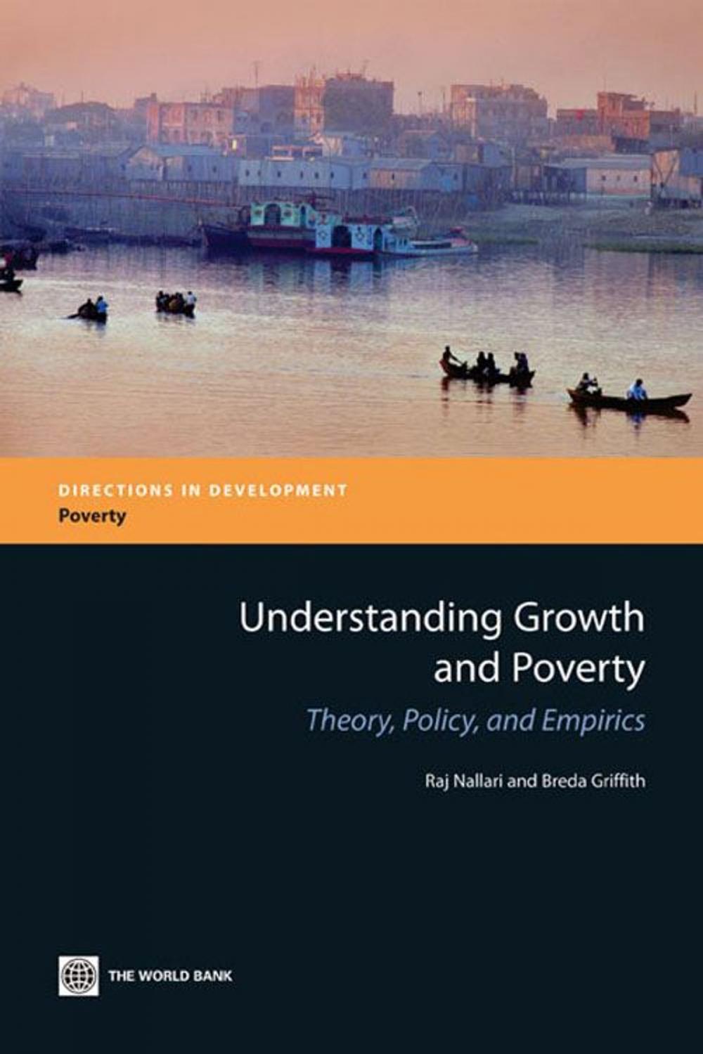 Big bigCover of Understanding Growth and Poverty: Theory Policy and Empirics
