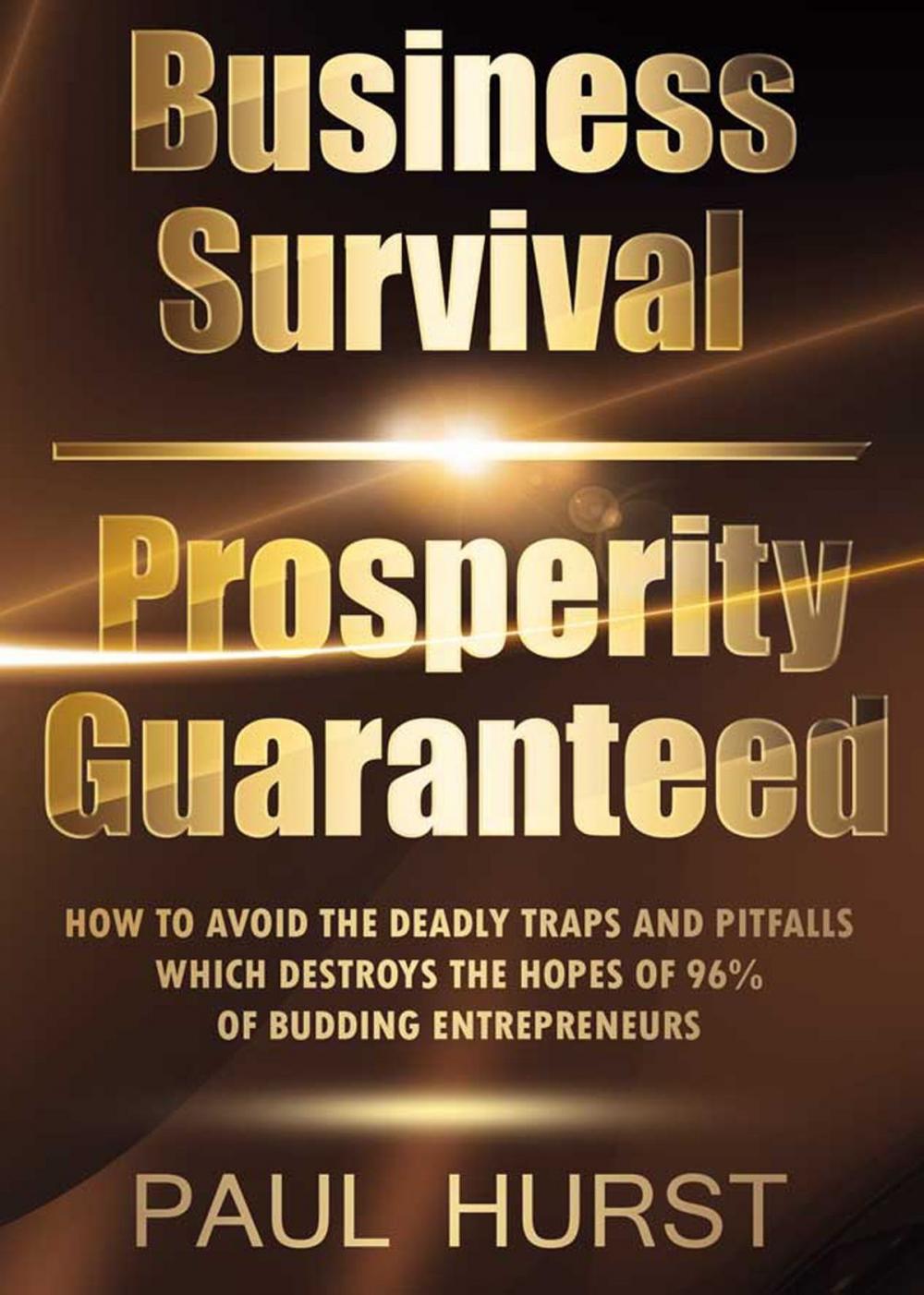 Big bigCover of Business Survival & Prosperity Guaranteed