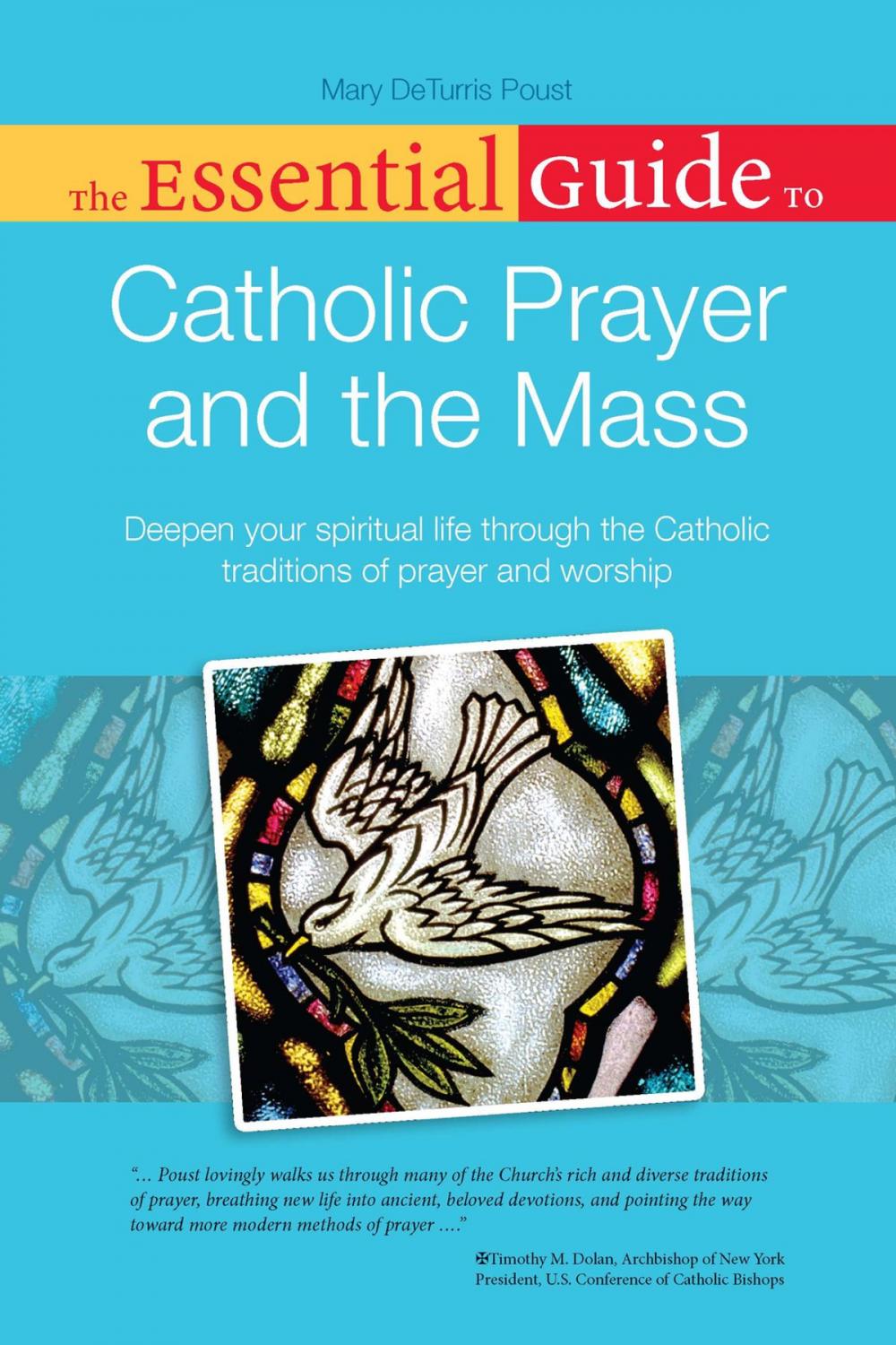 Big bigCover of The Essential Guide to Catholic Prayer and the Mass