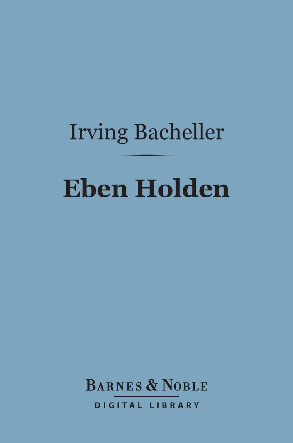 Big bigCover of Eben Holden (Barnes & Noble Digital Library)