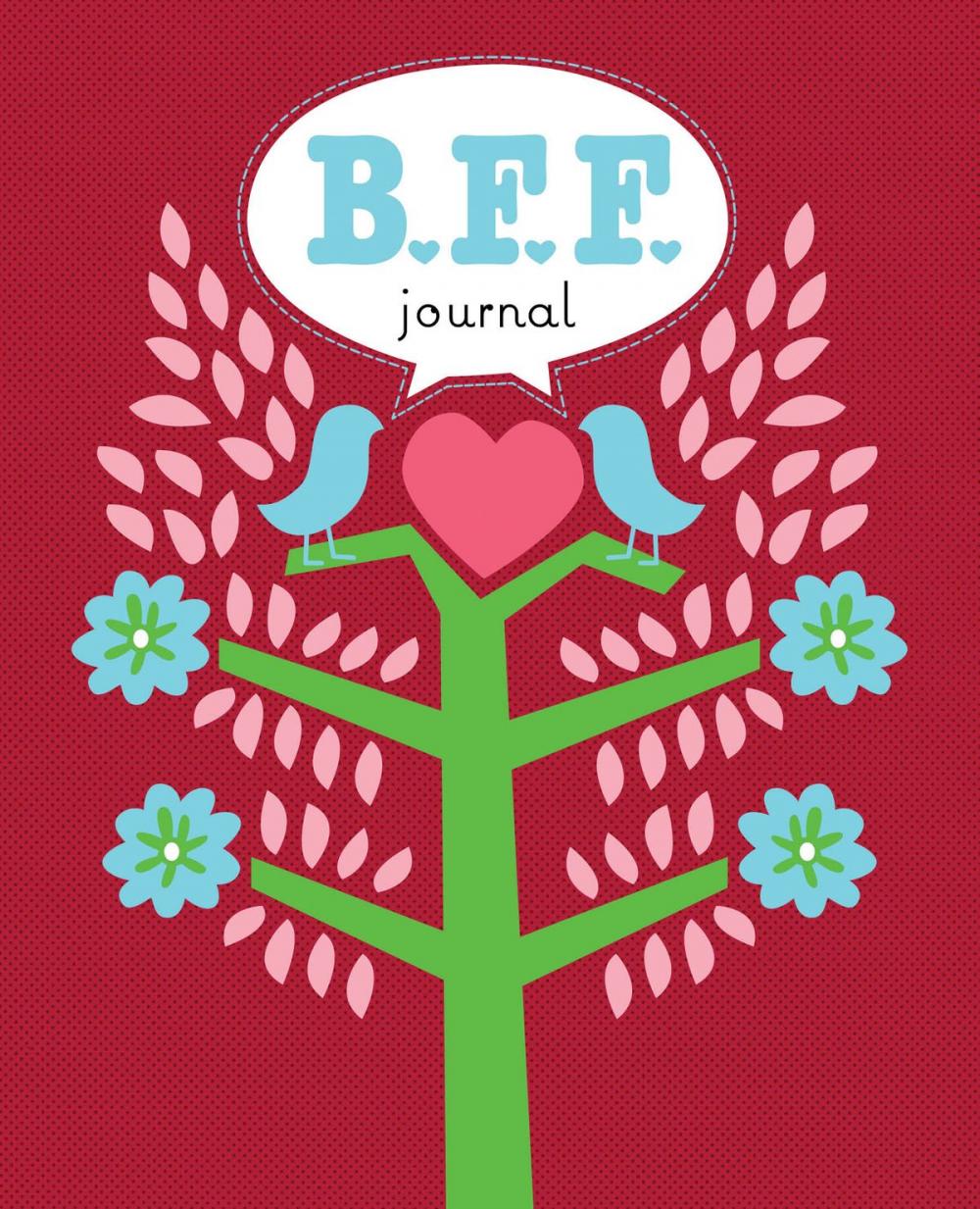 Big bigCover of The BFF Journal