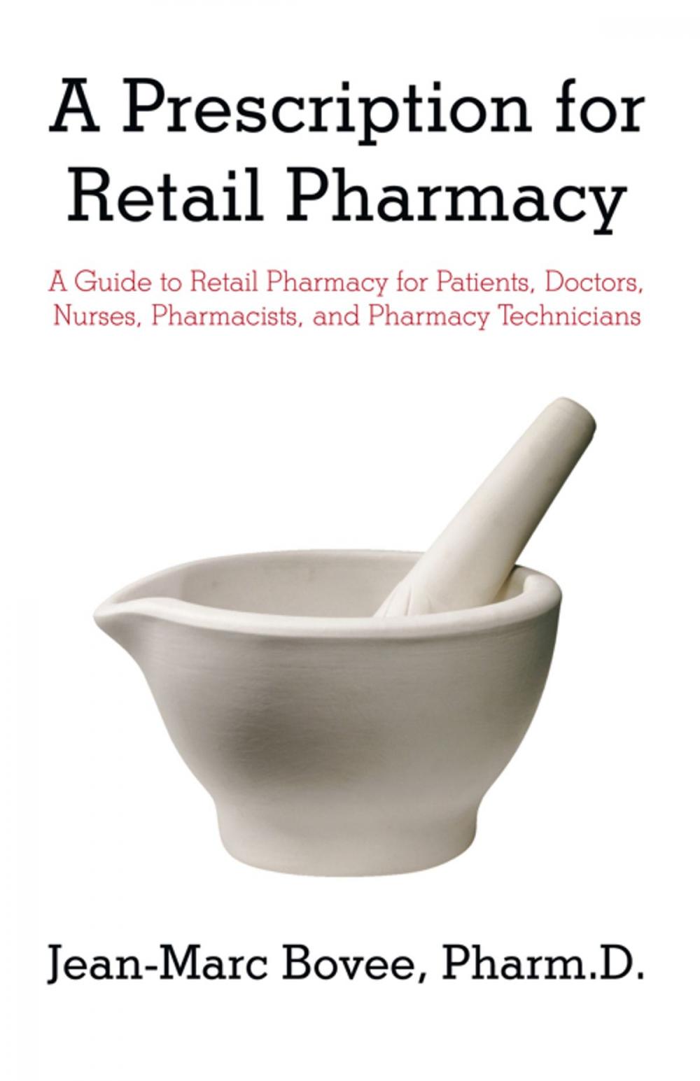 Big bigCover of A Prescription for Retail Pharmacy