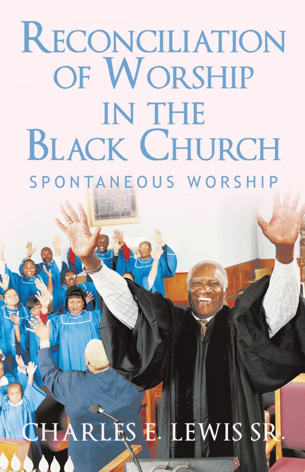 Big bigCover of Reconciliation of Worship in the Black Church