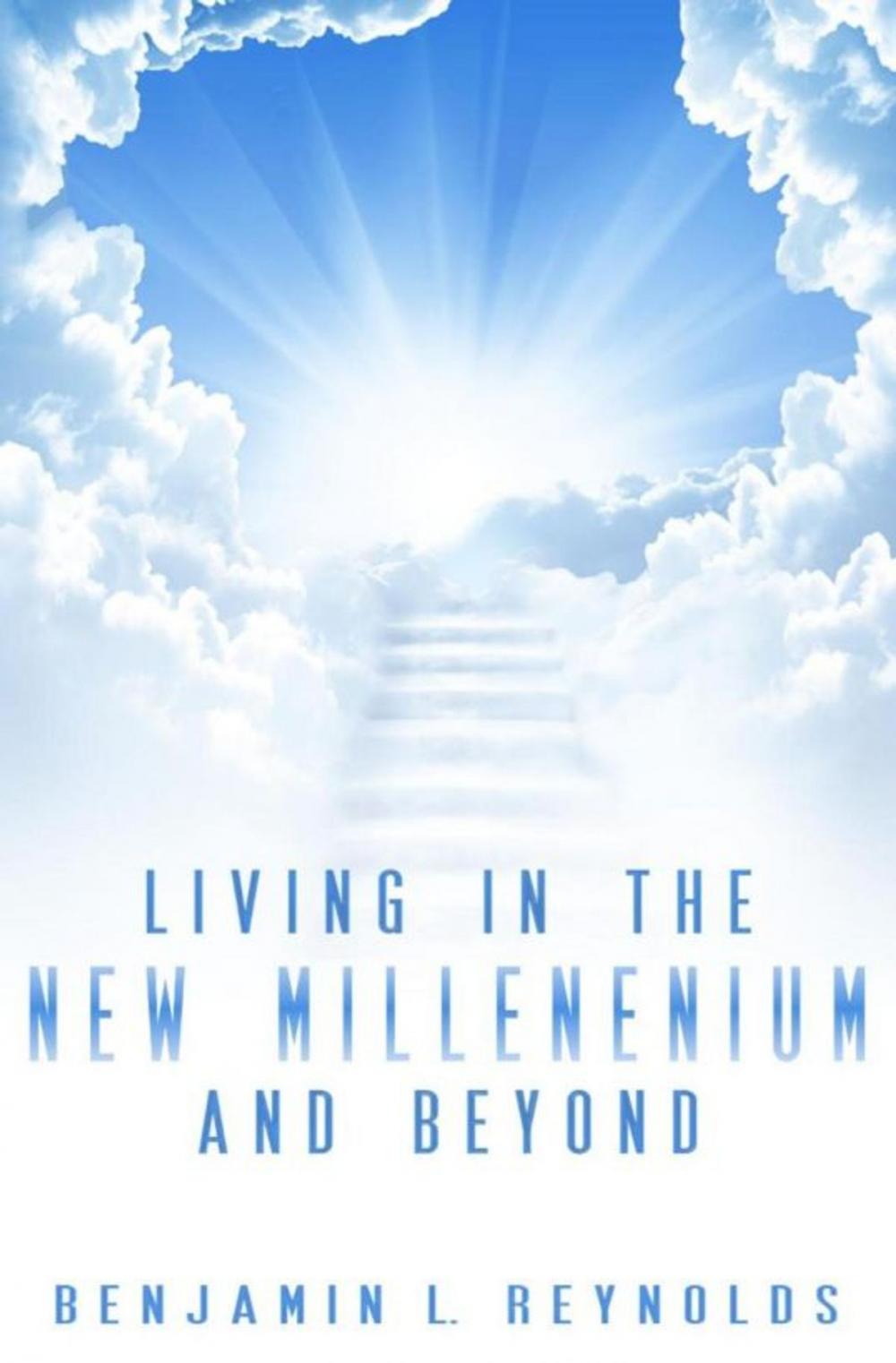 Big bigCover of Living in the New Millennium and Beyond
