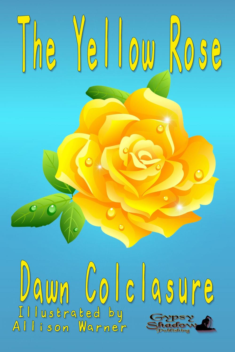 Big bigCover of The Yellow Rose
