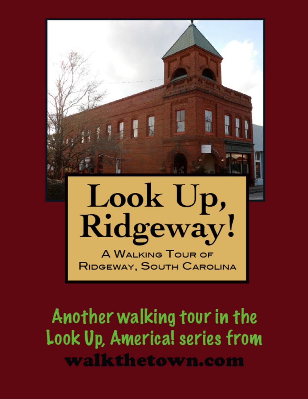 Big bigCover of A Walking Tour of Ridgeway, South Carolina