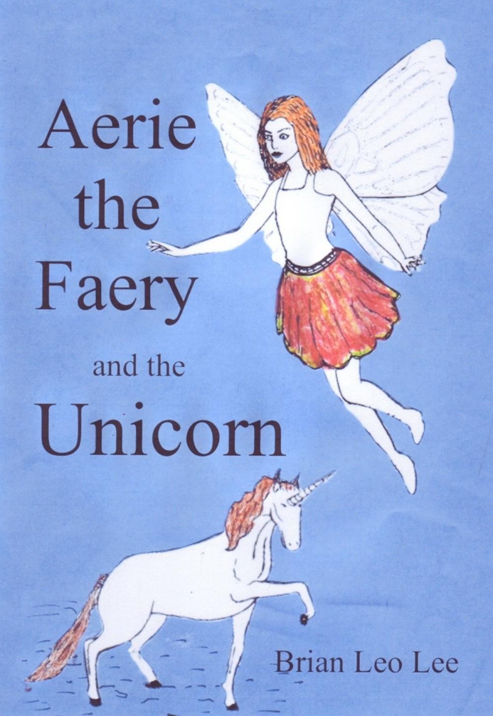 Big bigCover of Aerie the Faery and the Unicorn
