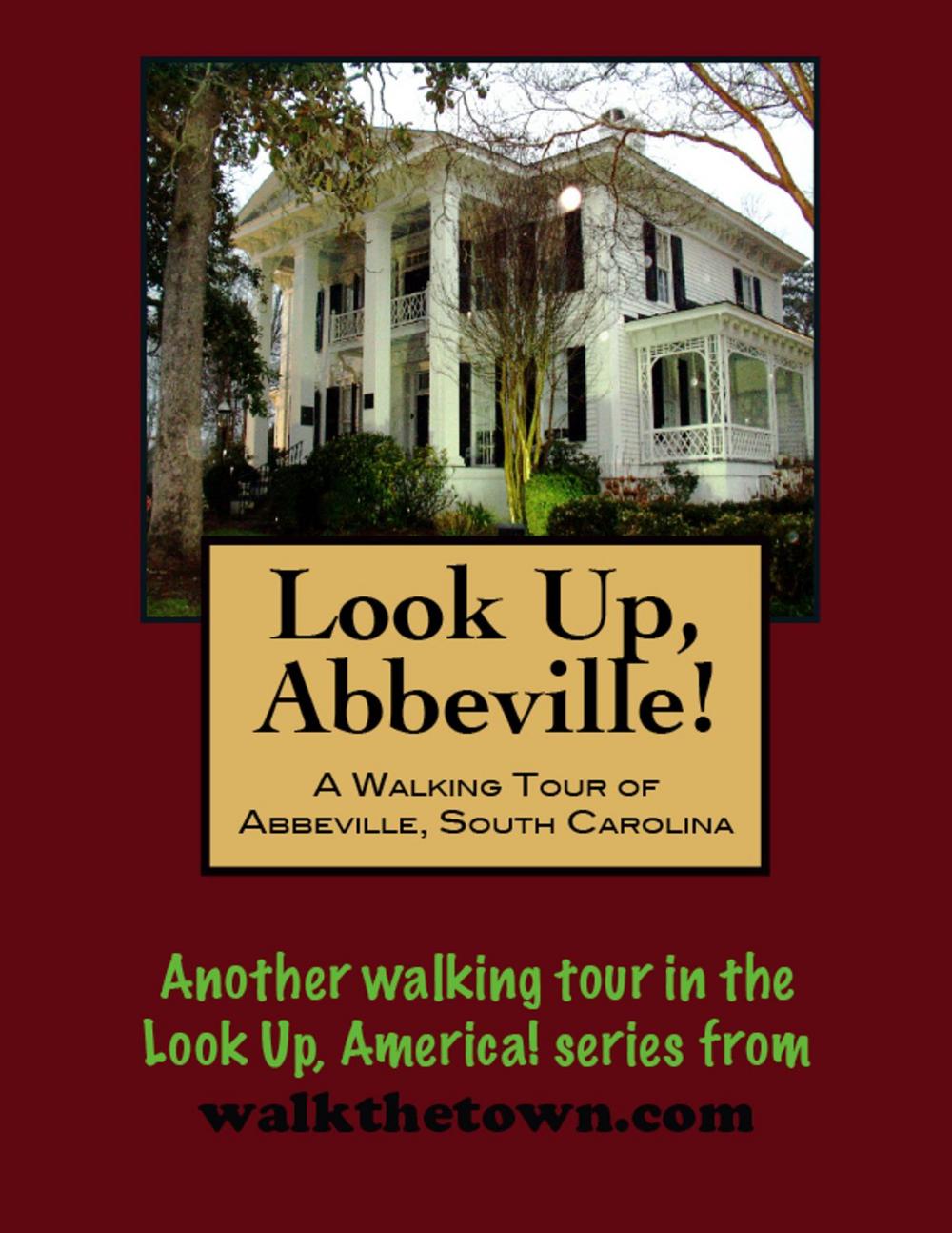 Big bigCover of A Walking Tour of Abbeville, South Carolina