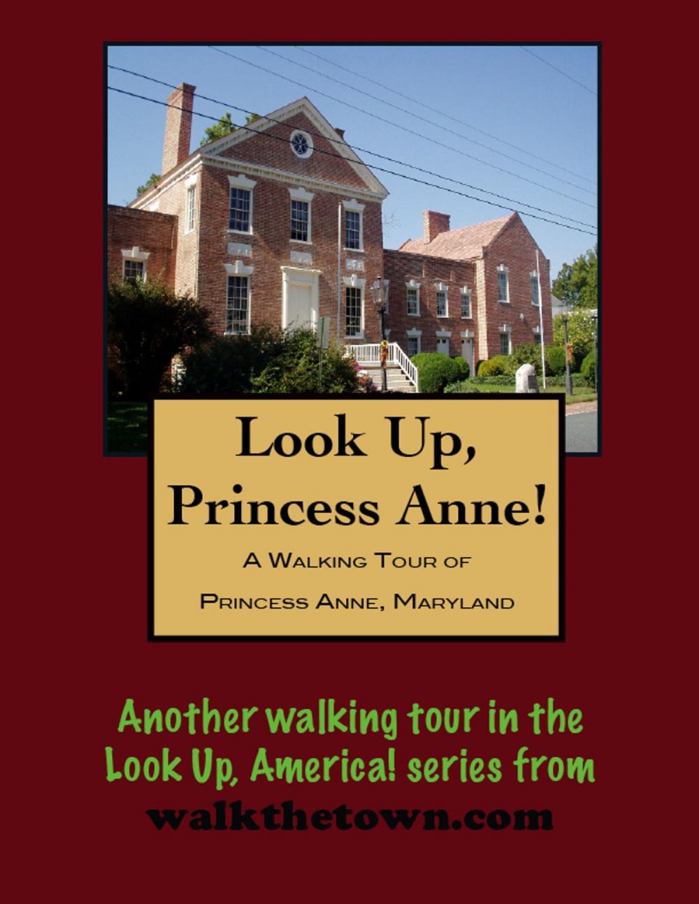 Big bigCover of A Walking Tour of Princess Anne, Maryland