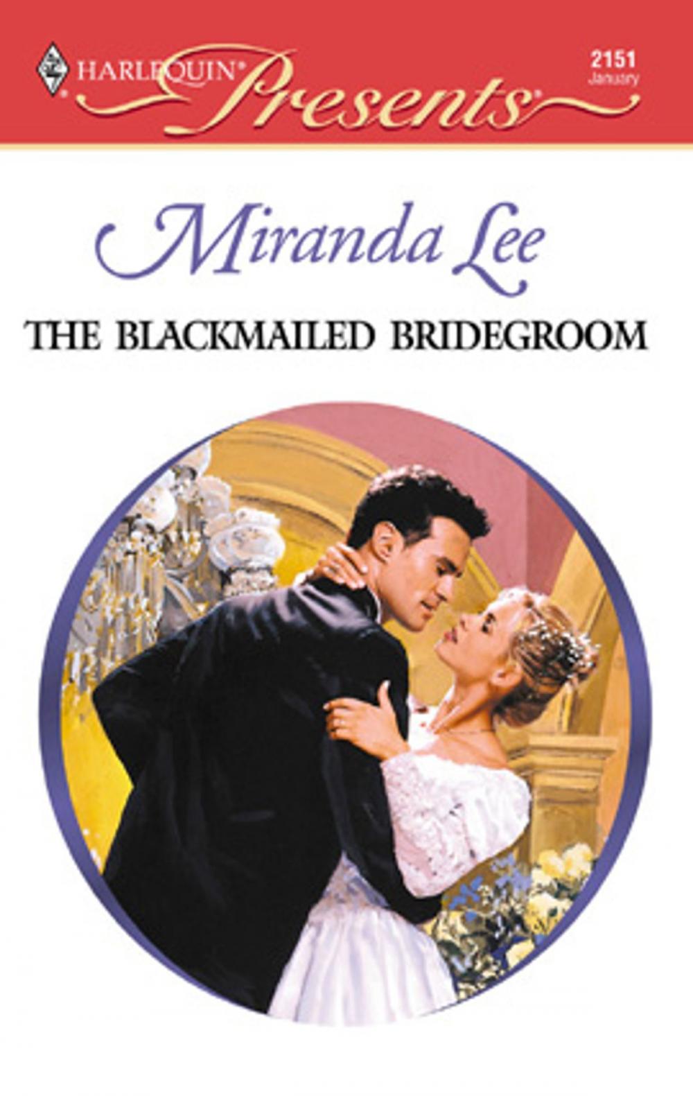 Big bigCover of The Blackmailed Bridegroom