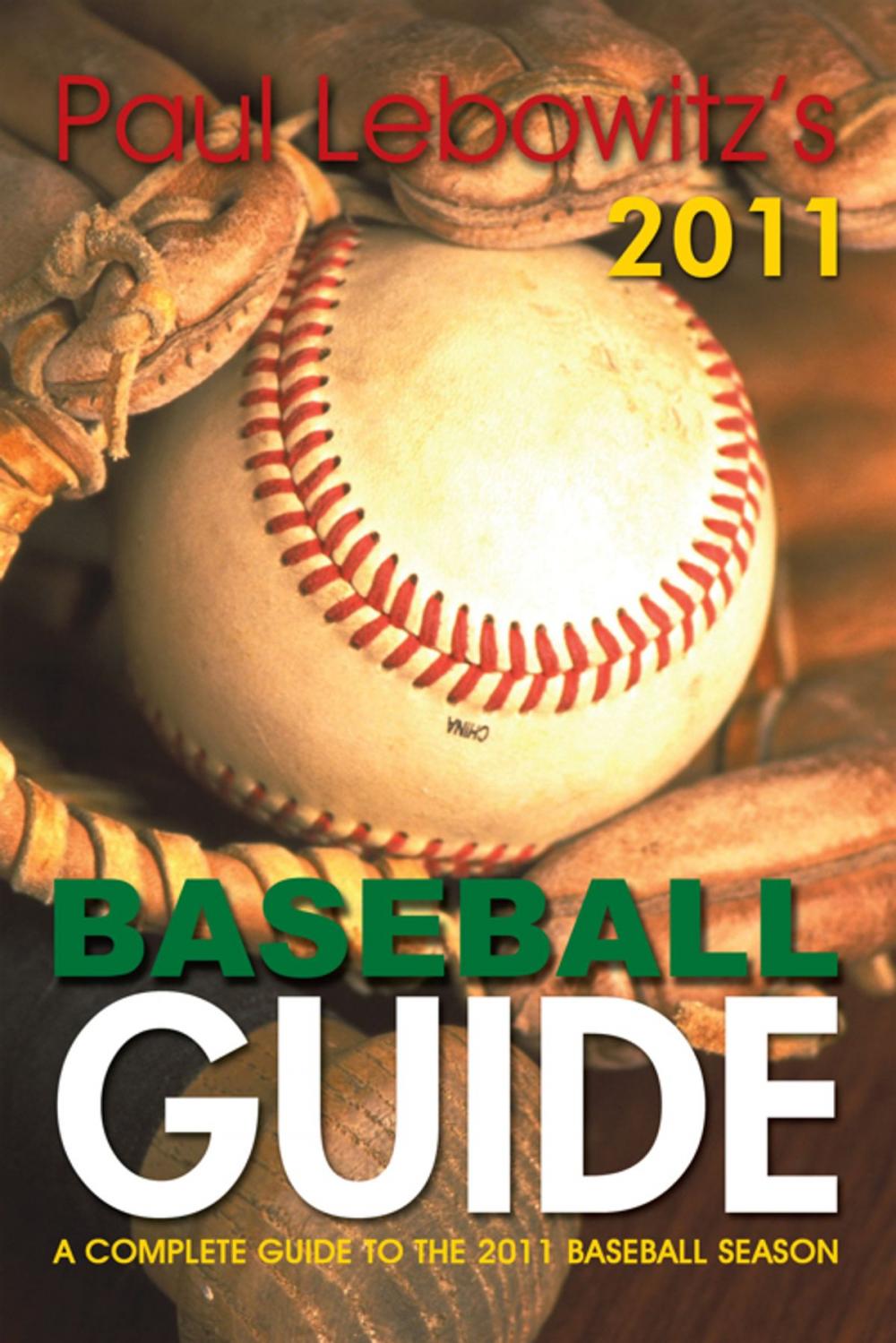 Big bigCover of Paul Lebowitz's 2011 Baseball Guide