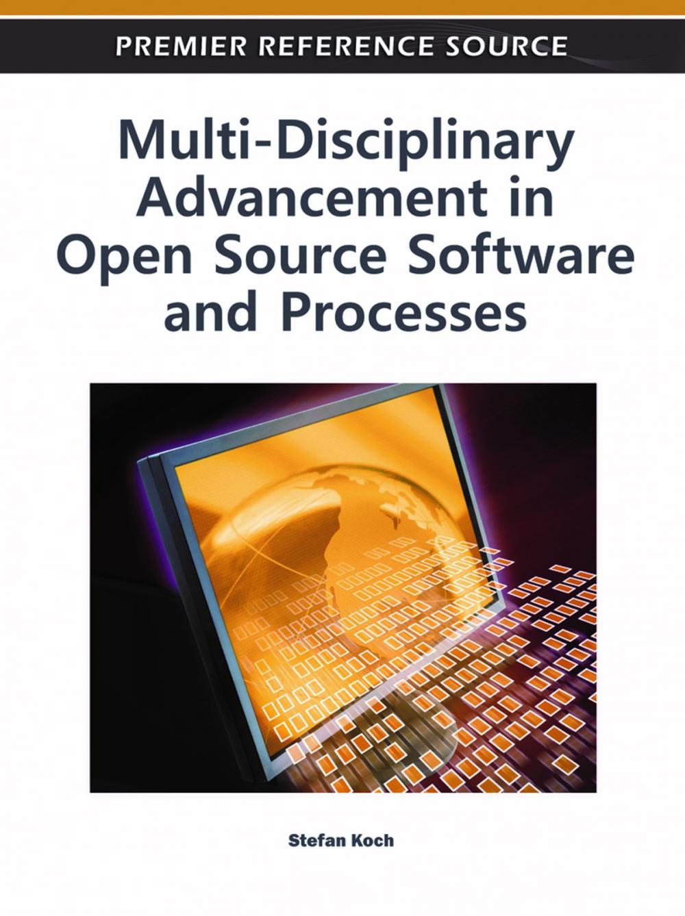 Big bigCover of Multi-Disciplinary Advancement in Open Source Software and Processes