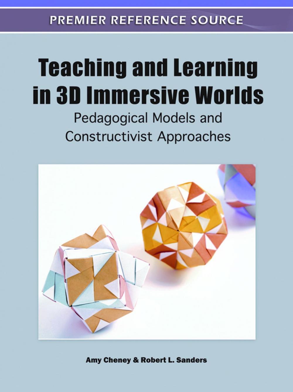 Big bigCover of Teaching and Learning in 3D Immersive Worlds
