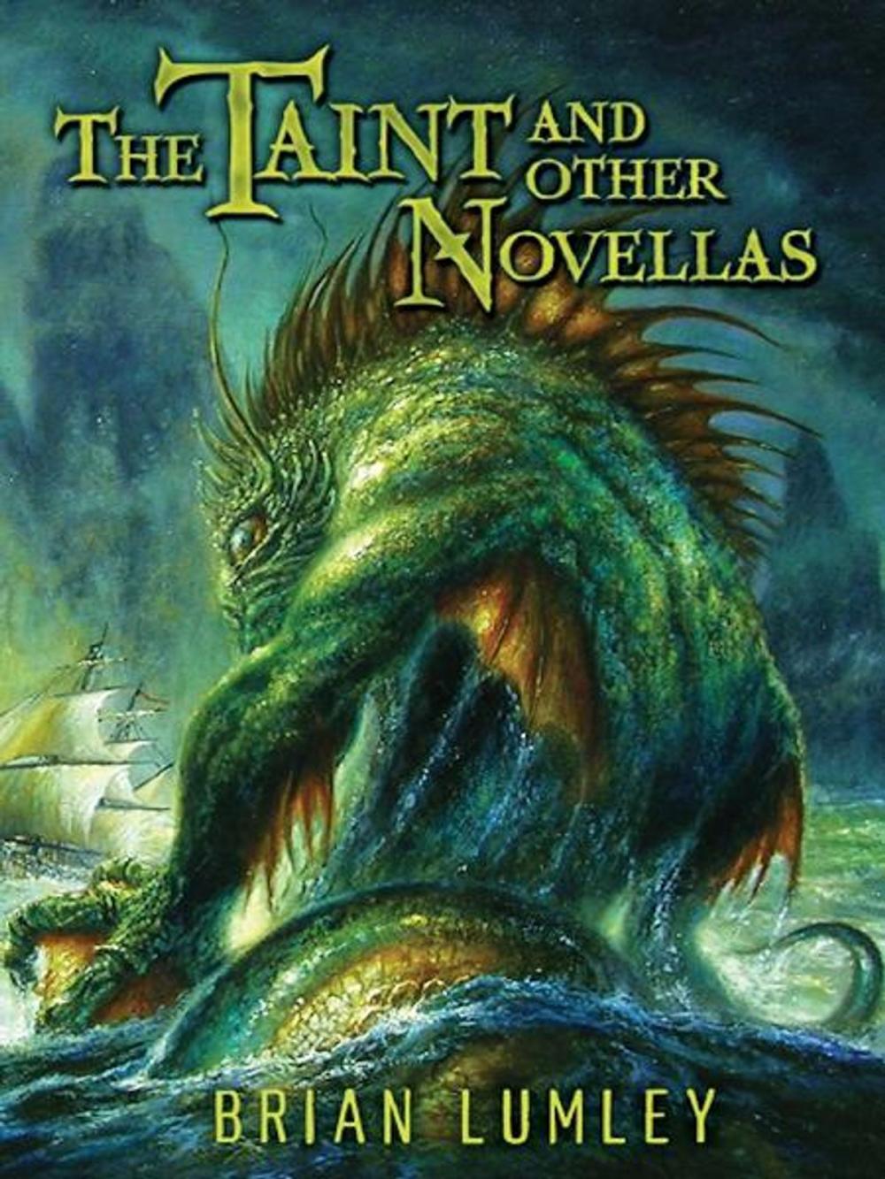 Big bigCover of The Taint and Other Novellas (Cthulhu Collection)