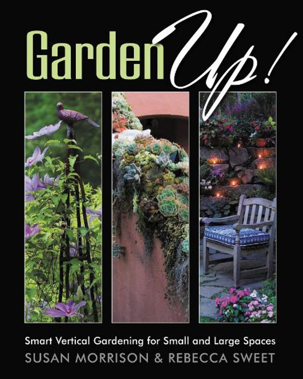 Big bigCover of Garden Up! Smart Vertical Gardening for Small and Large Spaces