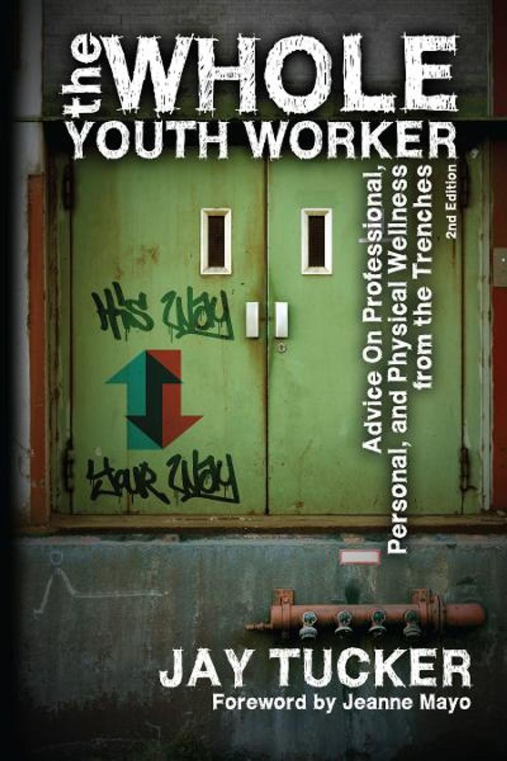 Big bigCover of The Whole Youth Worker