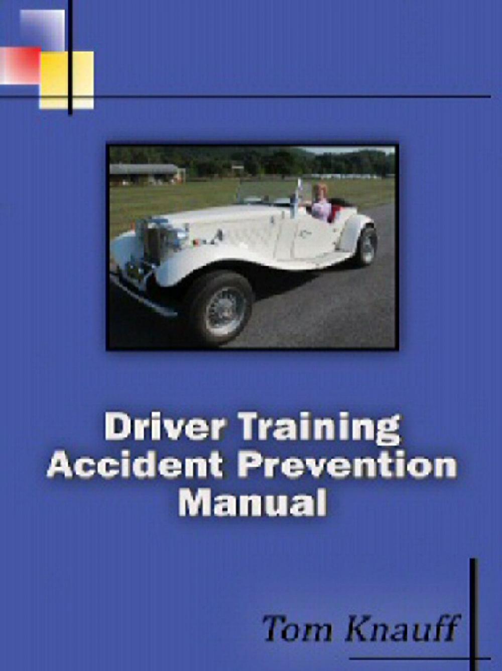Big bigCover of Driver Training Accident Prevention Manual