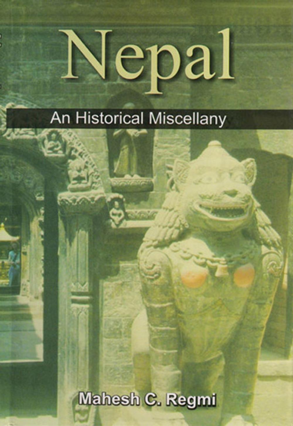 Big bigCover of Nepal An Historical Miscellany