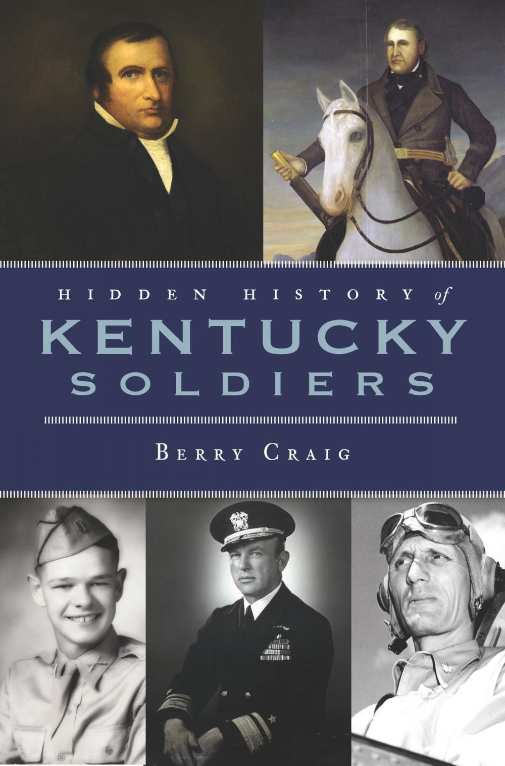 Big bigCover of Hidden History of Kentucky Soldiers