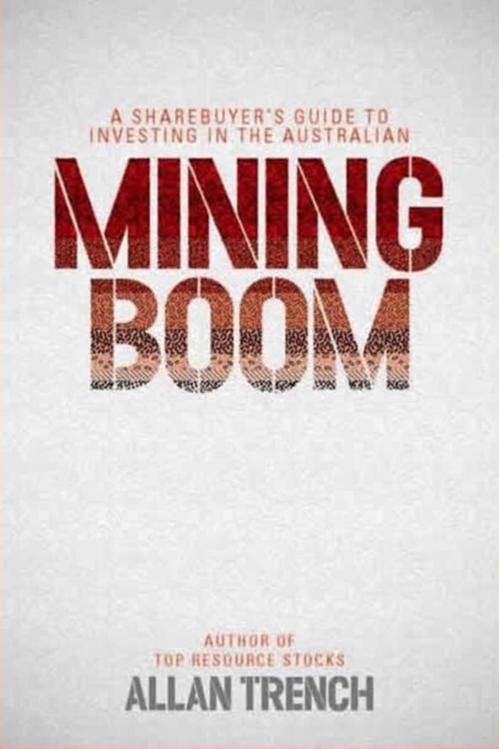 Big bigCover of A Sharebuyer's Guide to Investing in the Australian Mining Boom
