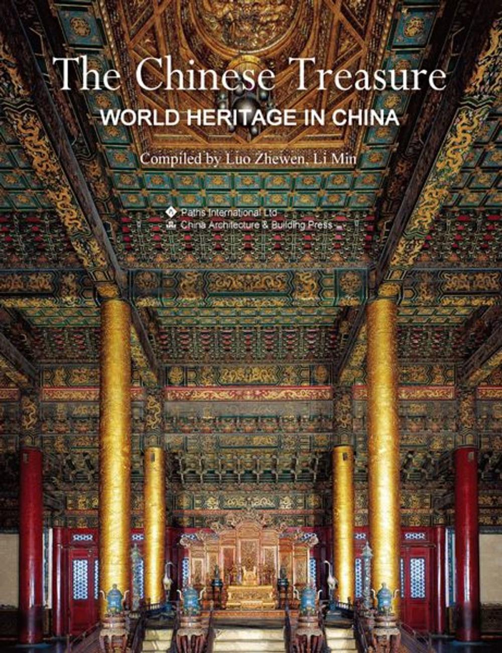 Big bigCover of The Chinese Treasure: World Heritage in China