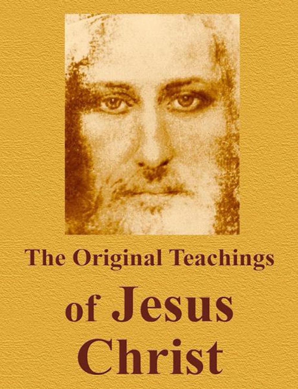Big bigCover of The Original Teachings of Jesus Christ