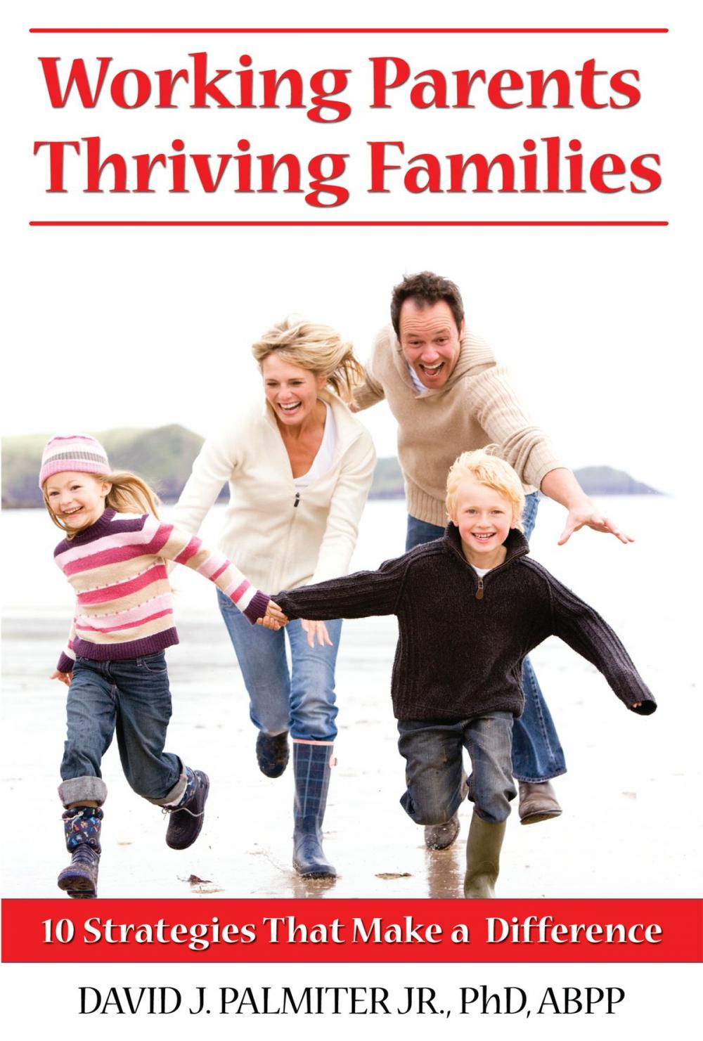 Big bigCover of Working Parents, Thriving Families