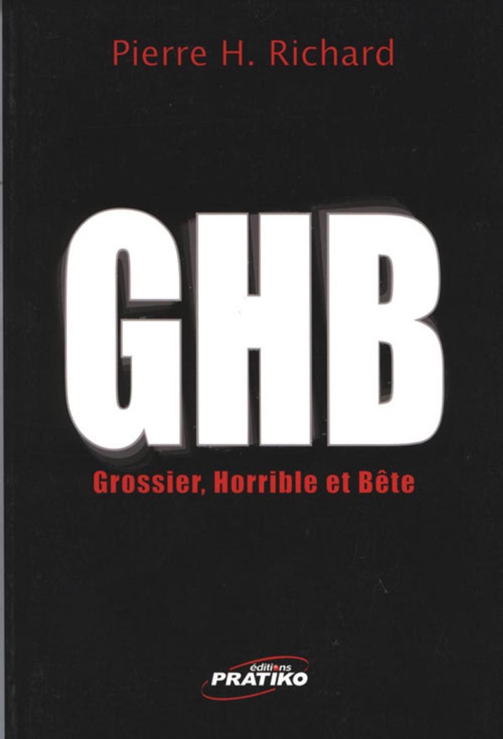 Big bigCover of GHB (Gros-horrible et bête)