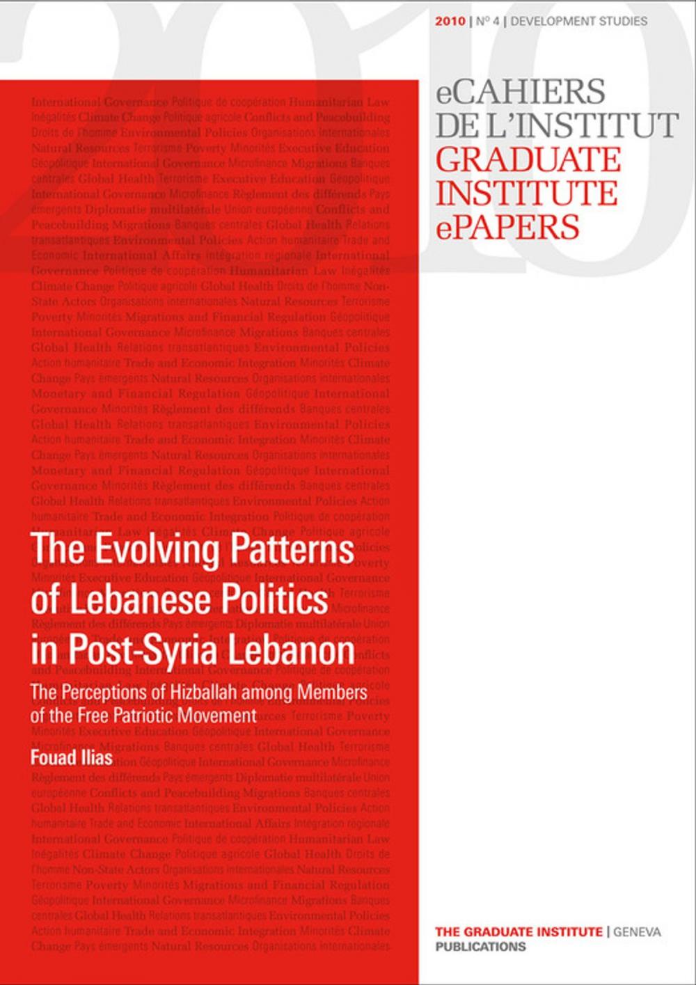 Big bigCover of The Evolving Patterns of Lebanese Politics in Post-Syria Lebanon