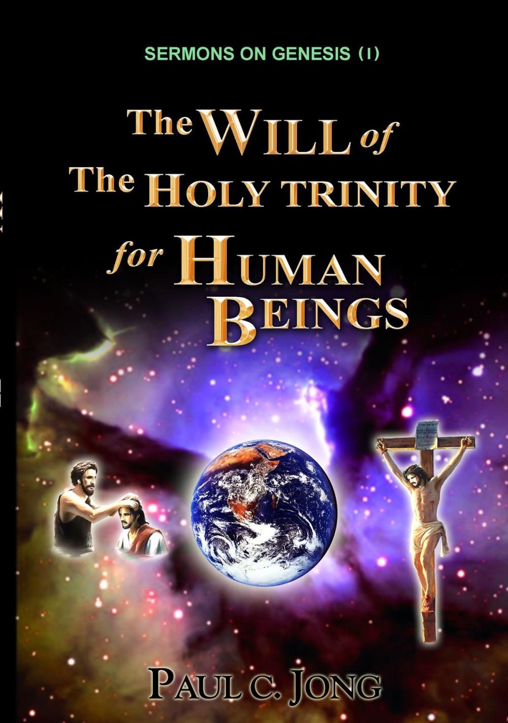 Big bigCover of Sermons on Genesis(I) - The Will of the Holy Trinity for Human Beings