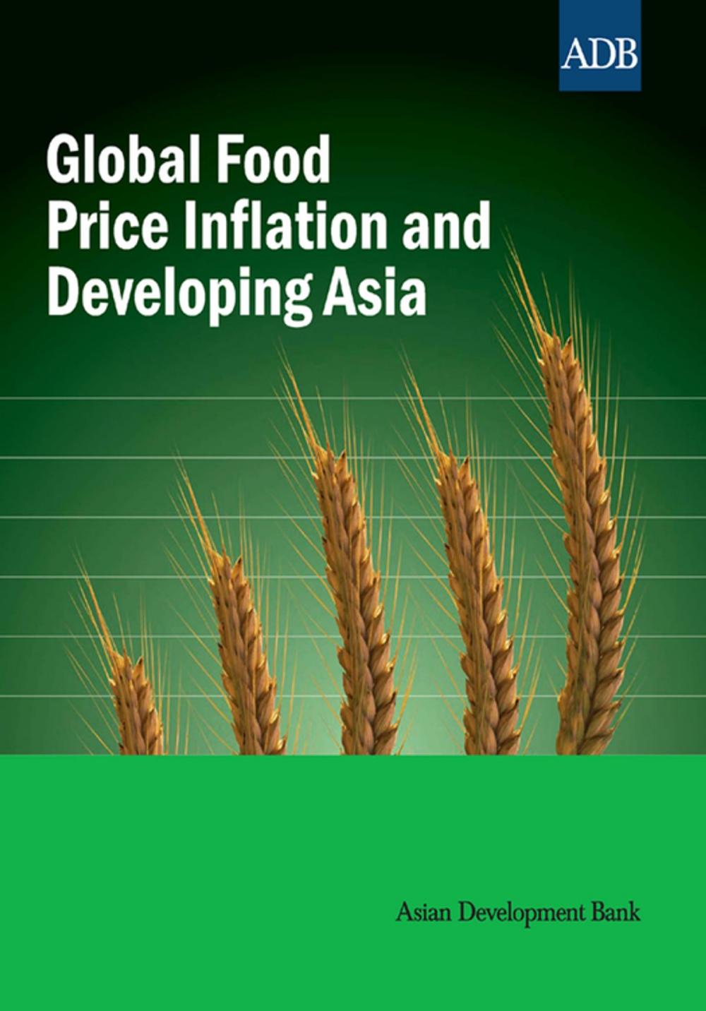 Big bigCover of Global Food Price Inflation and Developing Asia
