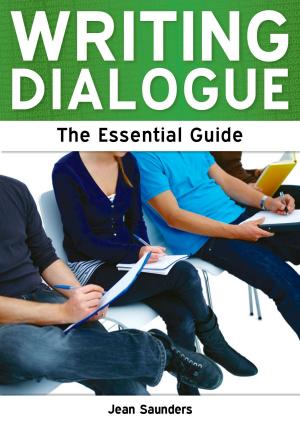 Cover of the book Writing Dialogue: The Essential Guide by Ian Oldfield