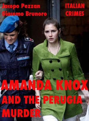 Cover of the book Amanda Knox and the Perugia Murder by Esther Neumann, Wiki Brigades, Edouard Schuré