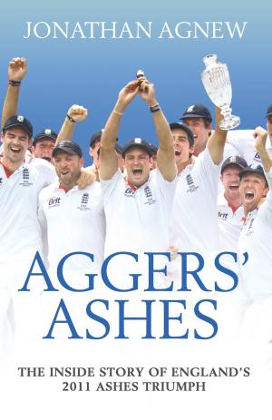 Cover of the book Aggers’ Ashes by Neven Maguire
