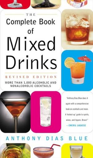 Cover of the book The Complete Book of Mixed Drinks by Stanley Weintraub