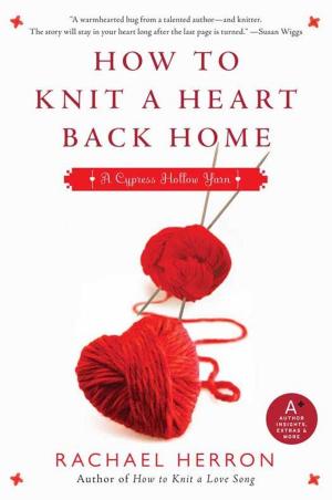 Cover of the book How to Knit a Heart Back Home by Heather Webb