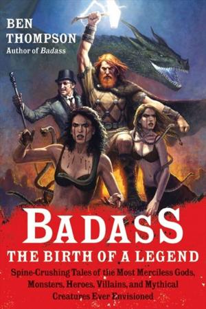Cover of the book Badass: The Birth of a Legend by Erin Hunter