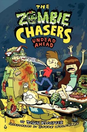 Book cover of The Zombie Chasers #2: Undead Ahead